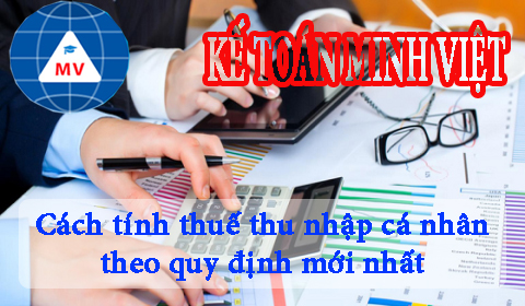Cách Tính Thuế Thu Nhập Cá Nhân Năm 2024