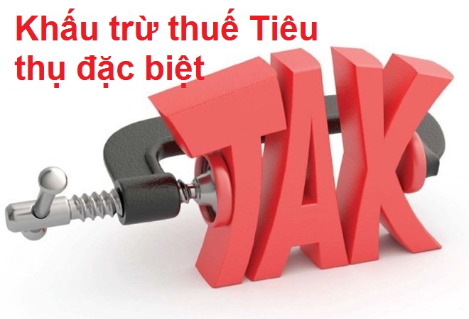 Khấu trừ thuế TTĐB