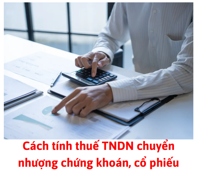 cach-tinh-thue-tndn-chuyen-nhuong-chung-khoan-co-phieu