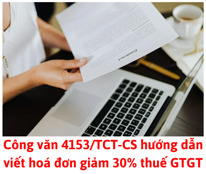 cong-van-4153-tct-cs-huong-dan-viet-hoa-don-giam-30-thue-gtgt