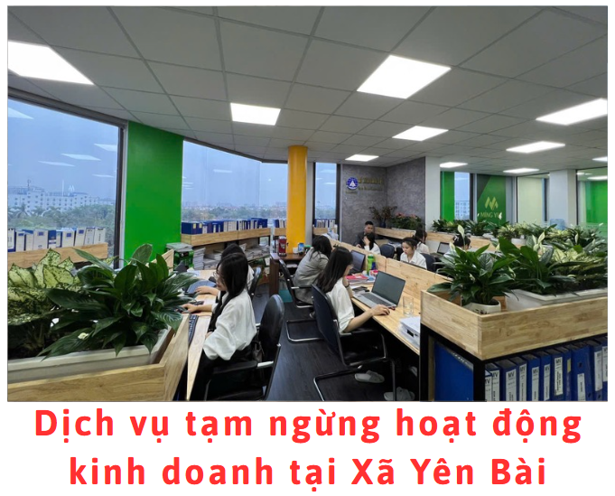 dich-vu-tam-ngung-hoat-dong-kinh-doanh-tai-xa-yen-bai