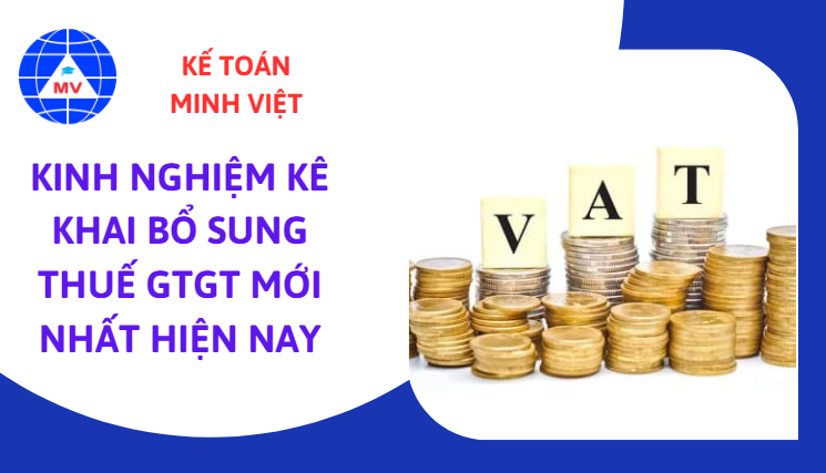 Kinh nghiệm kê khai bổ sung thuế GTGT