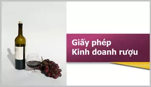 Dịch vụ xin giấy phép phân phối rượu tại Hà Nội
